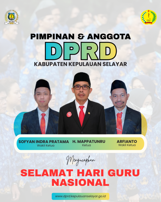 Pimpinan DPRD Selayar mengucapkan Selamat Hari Guru Nasional